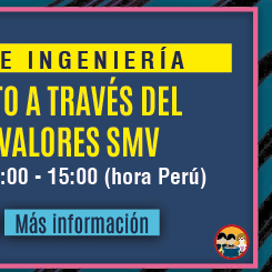 Miércoles de ingeniería: financiamiento a través del mercado de valores SMV (Más información)